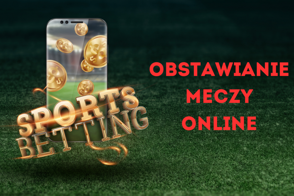 Obstawianie Meczy